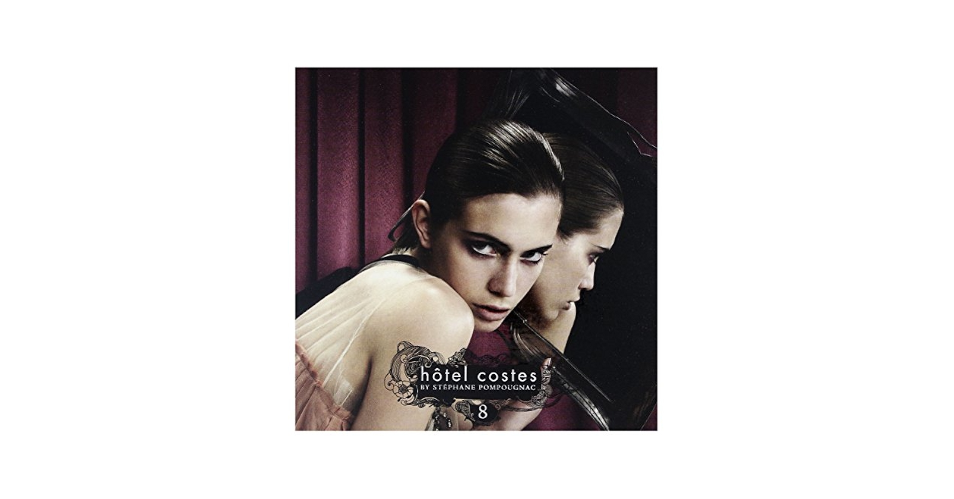 hôtel costes by STEPHANE POMPOUGNAC Amazon.com: Hotel Costes 8: CDs & Vinyl